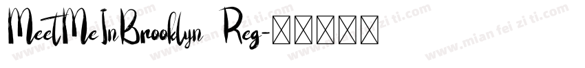MeetMeInBrooklyn Reg字体转换